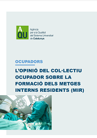 Portada de l'informe L'opinió del col·lectiu ocupador sobre la formació dels Metges Interns Residents (MIR)
